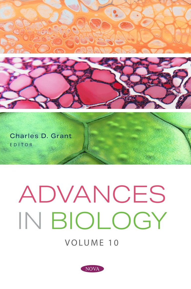 Charles D. Grant - Advances in Biology. Volume 10, Inbunden