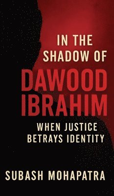 In the shadow of Dawood Ibrahim