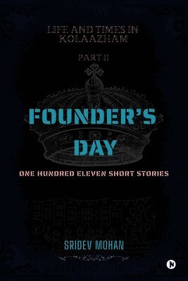 Life and Times in Kolaazham Part 2