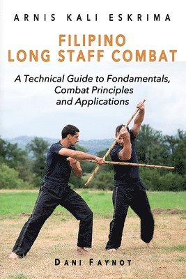 Filipino Long Staff Combat