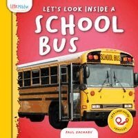 Paul Zachary, Morgan Brody - Let's Look Inside a School Bus, Häftad
