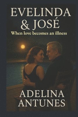 Adelina Antunes, Editorial Mundo Latino - Evelinda & José, Häftad