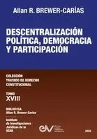 Brewer-Carías - DESCENTRALIZACION POLITICA, DEMOCRACIA Y PARTICIPACION. Tomo XVIII. Coleccion Tratado de Derecho Constitucional, Häftad. Tillgänglighet: Lägg i varukorg