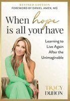 Tracy Duhon - When Hope Is All You Have, Inbunden
