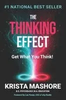 Krista Mashore - Thinking Effect, Häftad. Tillgänglighet: Lägg i varukorg