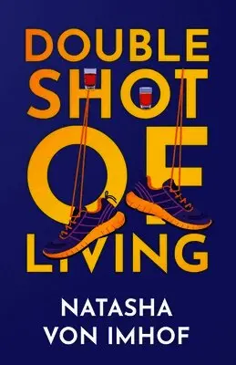 Double Shot of Living