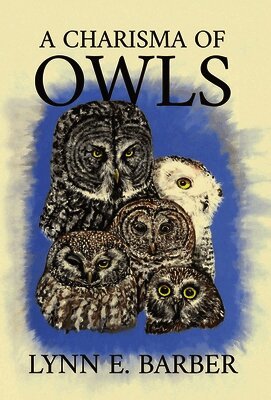 Lynn E Barber - Charisma of Owls, Inbunden