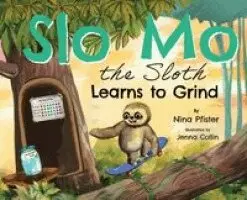 Nina Pfister - Slo Mo the Sloth Learns to Grind, Inbunden. Tillgänglighet: Lägg i varukorg