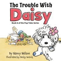 Nancy Nelson - Trouble with Daisy, Häftad