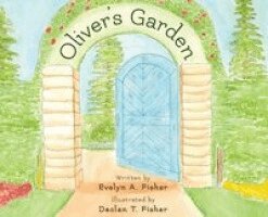 Evelyn A Fisher - Oliver's Garden, Inbunden