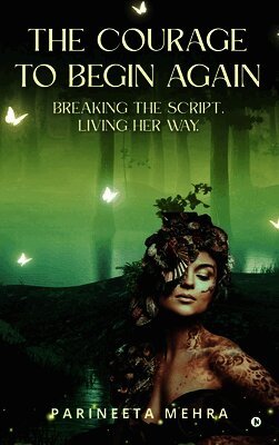 Courage to Begin Again