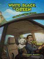 James Hansen - White, Black, Or Green, Inbunden. Tillgänglighet: Lägg i varukorg