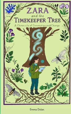Emma Dolan - Zara and the Timekeeper Tree, Häftad