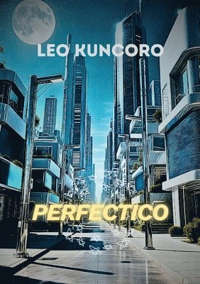 Leo Kuncoro - Perfectico, Häftad