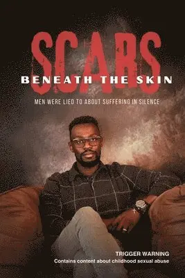 Smith Paul - Scars Beneath the Skin, Häftad. Tillgänglighet: Lägg i varukorg