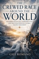 Gigi Romano - Crewed Race Around the World, Häftad. Tillgänglighet: Lägg i varukorg