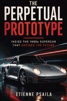 Etienne Psaila - Perpetual Prototype, Häftad
