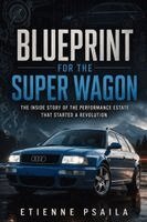Etienne Psaila - Blueprint for the Super Wagon, Häftad