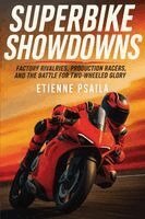 Etienne Psaila - Superbike Showdowns, Häftad