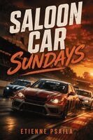 Etienne Psaila - Saloon Car Sundays, Häftad