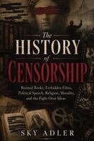 Sky Adler - History of Censorship, Häftad. Tillgänglighet: Lägg i varukorg