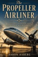 Aaron Aaberg - Propeller Airliner, Häftad. Tillgänglighet: Lägg i varukorg