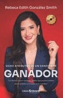 Rebeca Edith González Smith - Ocho atributos de un candidato ganador, Häftad