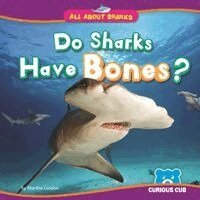 Martha London - Do Sharks Have Bones?, Häftad