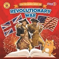 Sloane Hughes - Tom Cat Learns about the Revolutionary War, Häftad