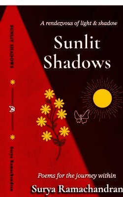 Sunlit Shadows: Poems for the journey within