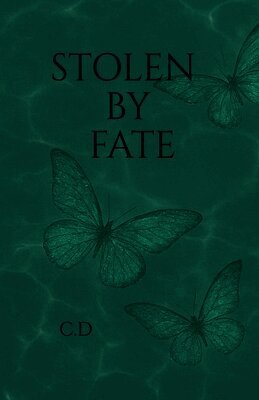 Stolen by fate