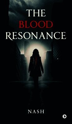 The Blood Resonance