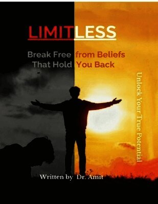 Limitless: Break Free from Beliefs: That Hold You Back