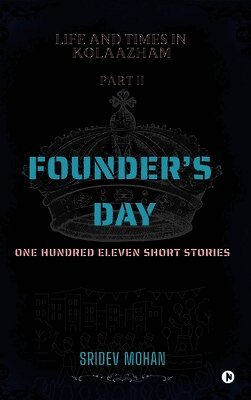 Life and Times in Kolaazham Part 2