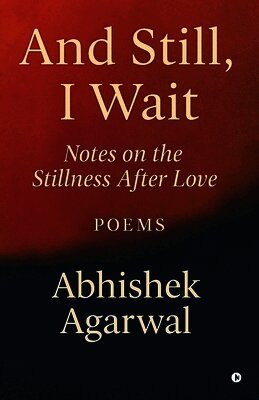 And Still, I Wait: Notes on the Stillness After Love