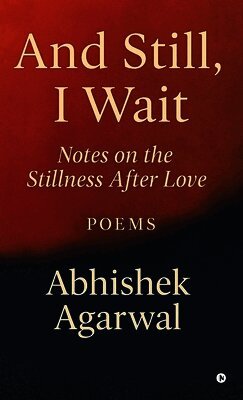 And Still, I Wait: Notes on the Stillness After Love