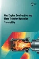 Steven Ellis - Gas Engine Combustion and Heat Transfer Dynamics, Inbunden. Tillgänglighet: Lägg i varukorg
