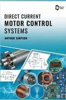 Arthur Simpson - Direct Current Motor Control Systems, Inbunden