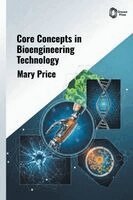 Mary Price - Core Concepts in Bioengineering Technology, Inbunden