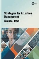 Michael Reid - Strategies for Attention Management, Inbunden