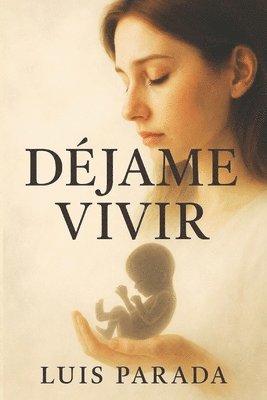 Déjame Vivir