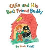 Kevin Cahill - Ollie and His Best Friend Buddy, Inbunden