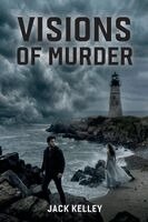 Jack Kelley - Visions of Murder, Häftad