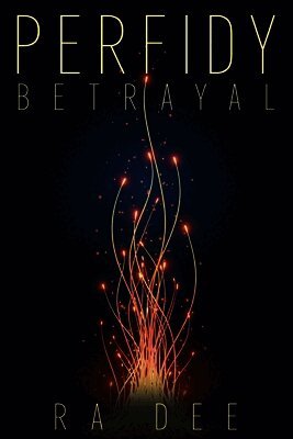 Ra Dee - Perfidy Betrayal, Häftad