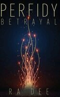 Ra Dee - Perfidy Betrayal, Inbunden
