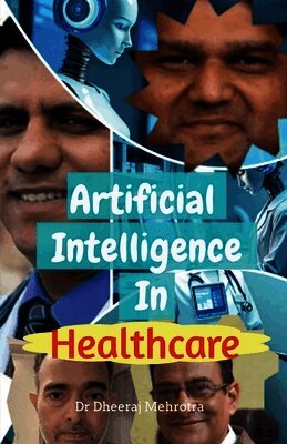 Artificial Intelligence In Healthcare