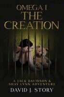 David J Story - Omega I - The Creation Copy, Häftad