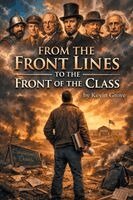 Kevin Grove - From the Front Lines to the Front of the Class, Häftad. Tillgänglighet: Lägg i varukorg