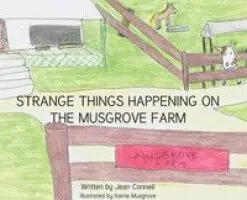 Jean Connell - Strange Things Happening on the Musgrove Farm, Inbunden. Tillgänglighet: Lägg i varukorg