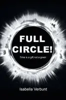 Isabella Verbunt - Full Circle!, Häftad. Tillgänglighet: Lägg i varukorg